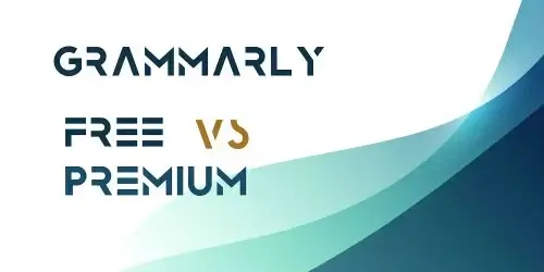 Grammarly Free vs. Premium: Which Version Suits Your Needs?