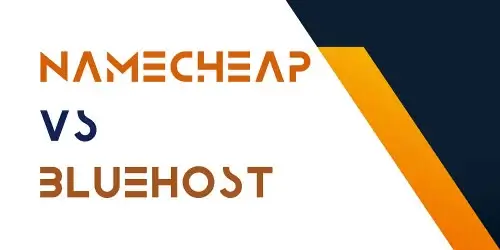 Namecheap vs Bluehost