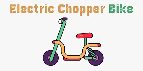 Exploring the Electric Chopper Bike