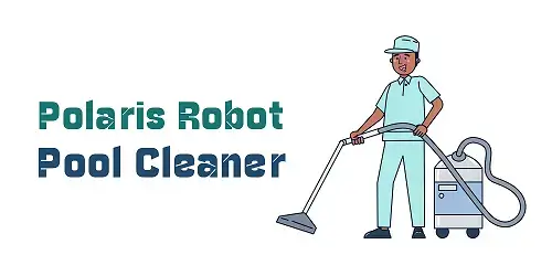 Polaris Robot Pool Cleaner